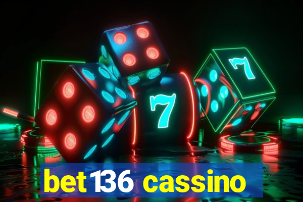 bet136 cassino